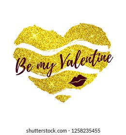 Vector illustration of gold glitter heart with kiss imprint. Isolated on the white background. Text Be my Valentine.