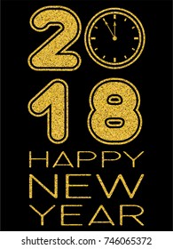 Vector illustration gold glitter inscription 2018 and Happy New Year on black background for design card or poster.