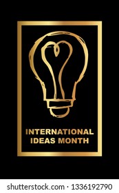 Vector Illustration of Gold International Ideas Month with Light Bulb. Graphic Design for Poster, Background, Art and More. 