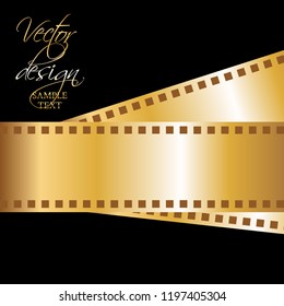 Vector illustration of Golden cinematographic tape. Photographic film on a black background. Text vector design