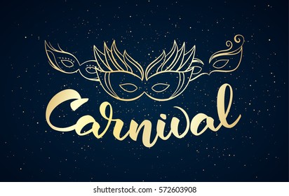 Vector illustration: Golden handwritten elegant brush lettering of Carnival with hand drawn masquerade masks.