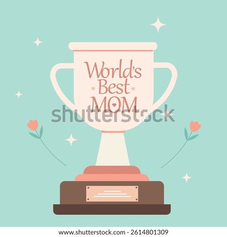 Vector illustration of a golden trophy cup with the inscription World’s Best Mom on a mint green background. 