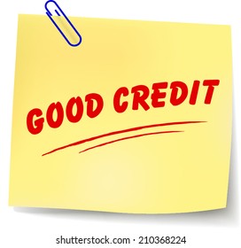 Vector illustration of good credit paper message on white background