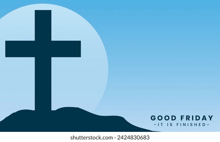 Vector illustration of Good Friday for Christians with copy space area. By combining elements of the cross and the twilight view of Golgotha ​​Hill, it is very suitable for religious purposes.