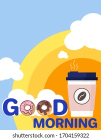 Vector illustration. Good morning coffee poster, card, banner with donuts, sun and clouds