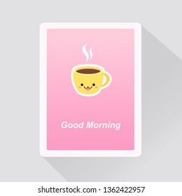 
Vector illustration of Good Morning greeting card with cute kawaii cup of coffee on pink background 