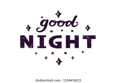 Vector illustration of good night text for logotype, flyer, banner, invitaion or greeting card, postcard, badge. Good night typography poster. Handwritten modern lettering. Good night quotation.