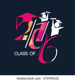 vector illustration of a graduating class in 2016 graphics elements for t-shirts, and the idea for the sign or badge