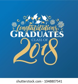 vector illustration of a graduating class of 2018. graphics elements for t-shirts, and the idea for the sign or badge