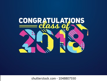 vector illustration of a graduating class of 2018. graphics elements for t-shirts, and the idea for the sign or badge vector