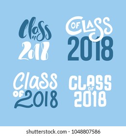 vector illustration of a graduating class of 2018. graphics elements for t-shirts, and the idea for the sign or badge