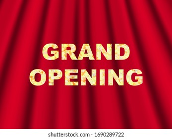 Vector illustration. Grand opening text. Red mesh curtains background