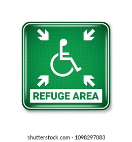 Vector and illustration graphic style,Accessible Refuge Area Symbol on white background,Attracting attention Security First sign,Idea for presentation EPS10.