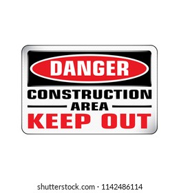 Vector and Illustration graphic style,Construction area keep out label, Warning icon on white background,Attracting attention Security First sign,Idea for presentation,EPS 10