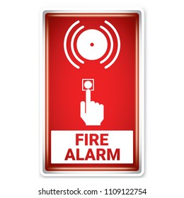 Vector and illustration graphic style,Manually Activated Fire Alarm Symbol, Isolated on white background,Attracting attention Security First sign, Idea for presentation EPS10.