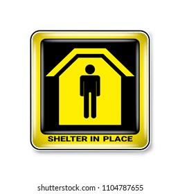 Vector And Illustration Graphic Style,Shelter In Place Symbol, Label Icon On White Background, Attracting Attention Security First Sign, Idea For Presentation EPS 10.