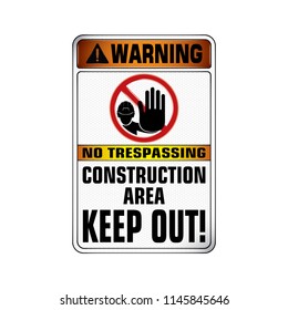 Vector and Illustration graphic style,Warning Construction Area Keep Out label, Warning icon on white background,Attracting attention Security First sign,Idea for presentation,EPS10.
