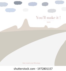 Vector illustration of gray corridors, light brown mountains and cool colored clouds.  With encouraging quotations  Can change the text