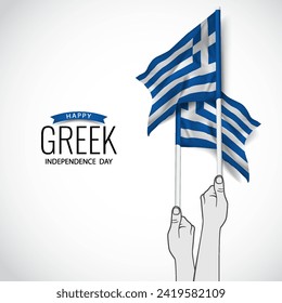 Vector Illustration of Greek Independence Day. Celebration banner. Hands with flags.
