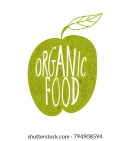 Vector illustration of green apple with Organic Food words isolated on white. 