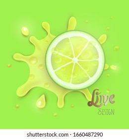 Vector Illustration. Green Blot and Drops. Drips and Splash of exotic Juice. Slice of Lime fruite. Sign Lime design.