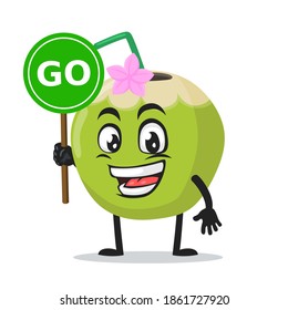 vector illustration of green coconut mascot or character holding sign says go
