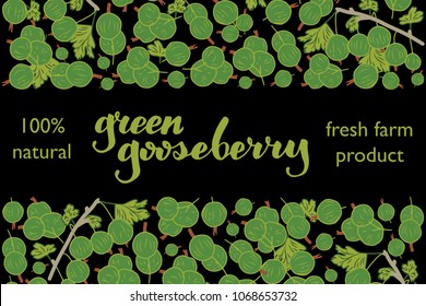 vector illustration of green gooseberry and leaf design with lettering green gooseberry background black and white and berry and text fresh farm product 100% natural for you EPS10