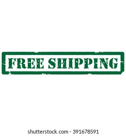Vector illustration green grunge rectangle rubber stamp with text free shipping isolated on white background