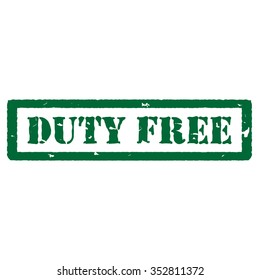 Vector illustration green grunge rubber stamp with text duty free