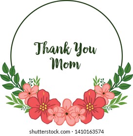 Vector illustration green leafy flower frame for template thank you mom hand drawn