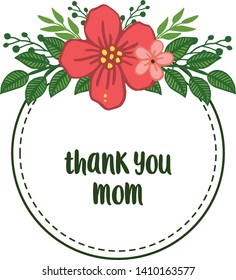 Vector illustration green leafy flower frame for template thank you mom hand drawn