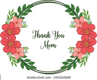Vector illustration green leafy flower frame for template thank you mom hand drawn
