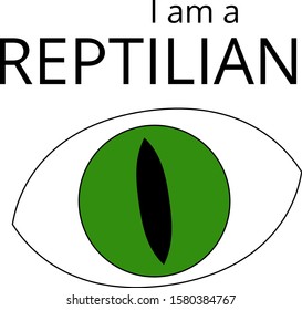 vector illustration of a green reptilian eye on a white background and the inscription " I am a reptilian"