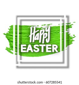 Vector Illustration Greeting Card with Acrylic Stain and Decorative Letters for Happy Easter Art Design 