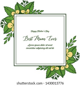 Vector illustration greeting card best mom with various abstract of yellow flower frame
