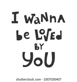 Vector illustration: a greeting card with cartoony hand drawn unique typography slogan for decoration, prints and posters. Design elements isolated on white background for Valentine's Day.