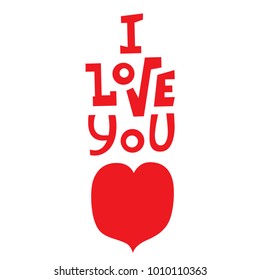 Vector illustration: greeting card with cartoony hand drawn unique typography slogan and red heart for decoration, prints and posters. Design elements isolated on white background for Valentine's Day.
