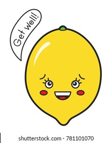 Vector illustration: a greeting card with cartoony fruit character Lemon with hand drawn unique typography slogan for decoration, prints and posters. Design elements isolated on white background.
