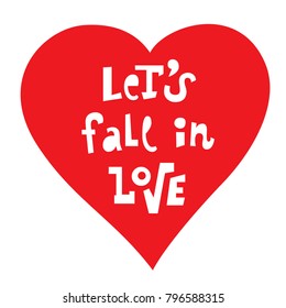 Vector illustration: a greeting card with cartoony hand drawn unique typography slogan on red heart for decoration, prints and posters. Design elements isolated on white background for Valentine's Day