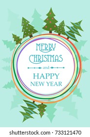 Vector illustration of greeting card and circle with decorated Christmas trees.
