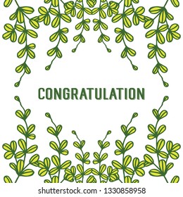 Vector illustration greeting card congratulation with beauty green leaf flower frame hand drawn