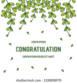 Vector illustration greeting card congratulation with beauty green leaf flower frame hand drawn