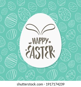 Vector illustration: Greeting card with hand drawn eggs, lettering of Happy Easter with bunnies ears.