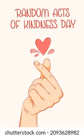 Vector illustration of greeting card with hand of woman showing heart gesture with fingers and with phrase Random Acts of Kindness Day on pink background