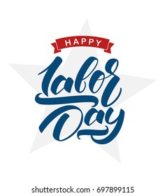 Vector illustration: Greeting card with hand lettering Happy Labor Day