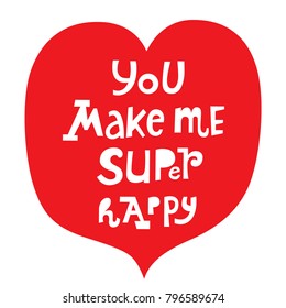 Vector illustration: a greeting card with  hand drawn unique typography slogan Valentine's Day for decoration, prints and posters. Design elements isolated on white background for Valentine's day