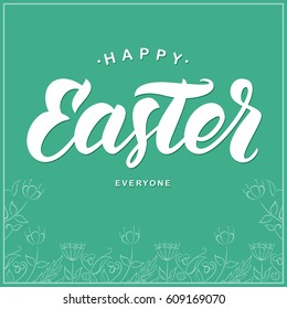 Vector illustration: Greeting card with handwritten lettering of Happy Easter and hand drawn floral frame on mint background.  