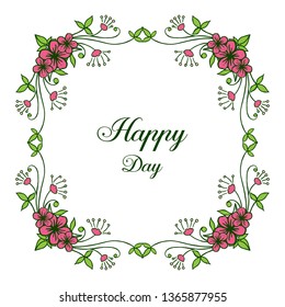 Vector illustration greeting card happy day with various floral frame hand drawn