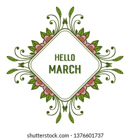 Vector illustration greeting card hello march with decoration of flowers frame of hand drawn
