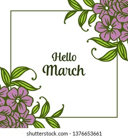 Vector illustration greeting card of hello march with purple flower frame hand drawn